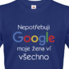 Pánské tričko Nepotřebuji Google