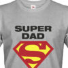Vtipné tričko pro super tatínky Super Dad - super Táta