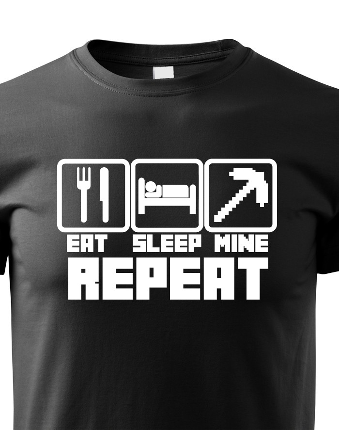 Dětské tričko Eat Sleep Mine Repeat - triko pro hráče Minecraft