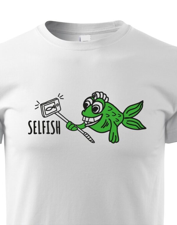 Originální triko s potiskem Selfish - ideální vtipný potisk