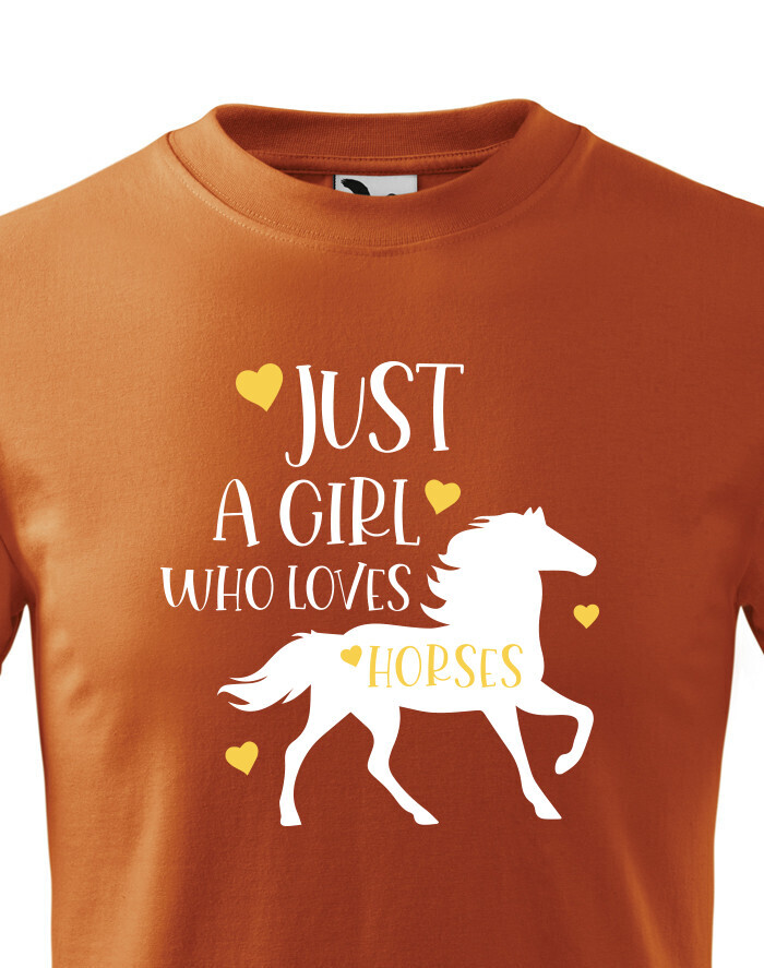 Dětské tričko pro milovníky koní s potiskem Just a girl who loves horses