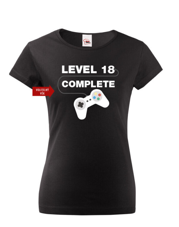Dámské tričko k 18. narozeninám Level complete - s věkem na přání
