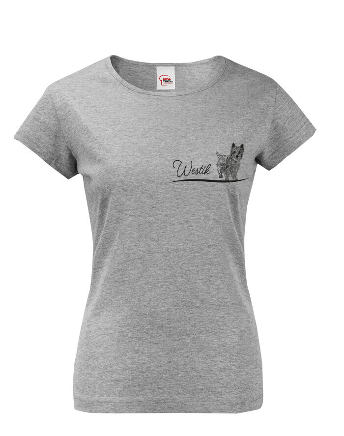 Dámské tričko West Highland White teriér - pro milovníky psů